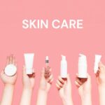 SKIN CARE